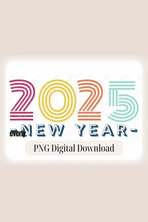 Happy New year 2025 Retro Style PNG Digital Download