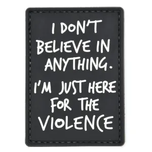 I'm Just Here for the Violence Patch Black
