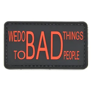 We Do Bad Things to Bad People Patch Black/Red